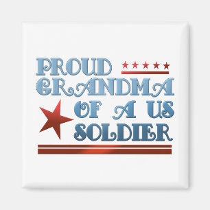 Proud Grandma of a US Soldier Magnet