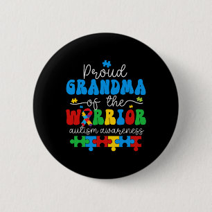 Proud Grandma Of A Warrior Autism Awareness Puzzle 6 Cm Round Badge