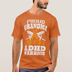 Proud Grandma Of An ADHD Warrior Attention Deficit T-Shirt