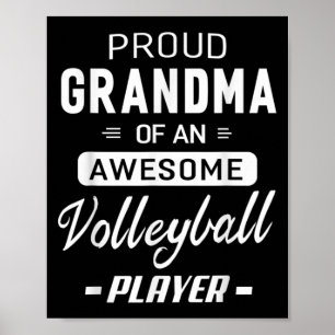 Proud Grandma Of An Awesome Volleyball Player Poster