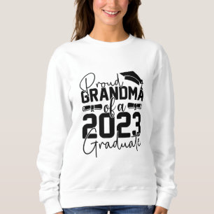 Proud Grandma Of Graduate 2023 Sweatshirt