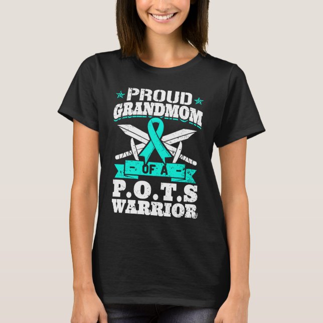 Proud Grandmom Of A POTS Warrior Orthostatic Aware T-Shirt (Front)
