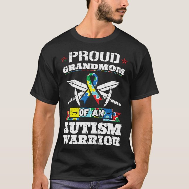 Proud Grandmom Of An Autism Warrior Kanner Awarene T-Shirt (Front)