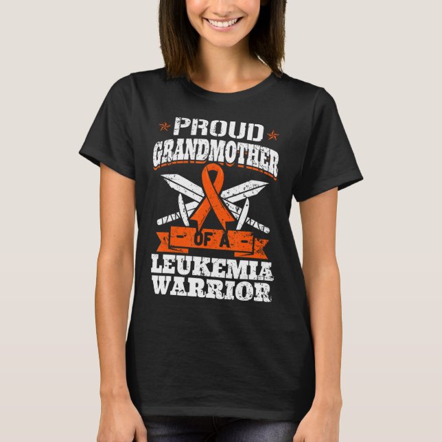 Proud Grandmother Of A Leukaemia Warrior Awareness T-Shirt (Front)