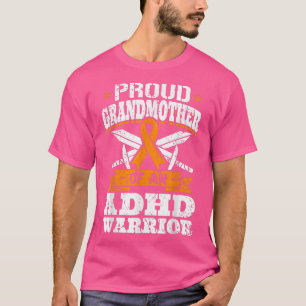 Proud Grandmother Of An ADHD Warrior Orange Awaren T-Shirt
