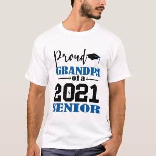 Proud Grandpa of a 2021 Senior T-Shirt