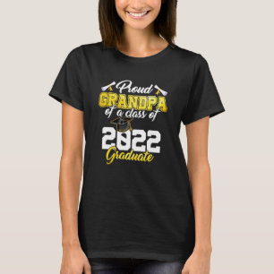 Proud Grandpa Of A Class Of 2022 Graduate Senior G T-Shirt