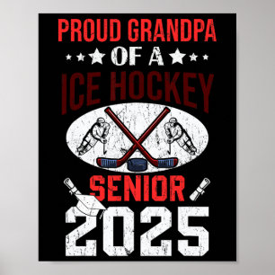 Proud Grandpa Of A Ice Hockey Senior 2025 Graduati Poster