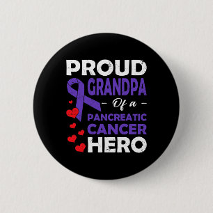 Proud Grandpa Of A Pancreatic Cancer Hero Warrior  6 Cm Round Badge