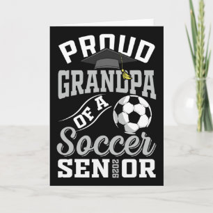 Proud Grandpa Of A Soccer Senior Cl Of 2026 Gradua Card