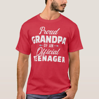 Proud grandpa of a teenager 13th birthday T-Shirt