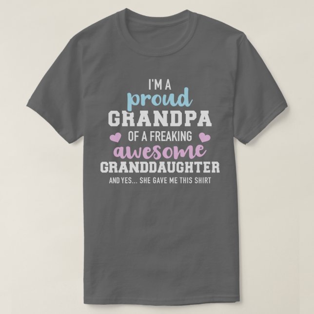 Proud grandpa of an awesome granddaughter T-Shirt (Design Front)
