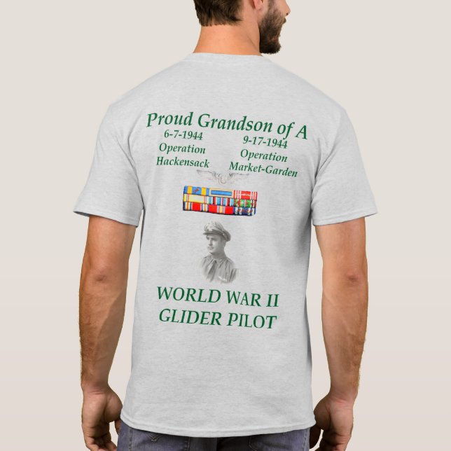 Proud Grandson of A World War II Glider Pilot  T-Shirt (Back)