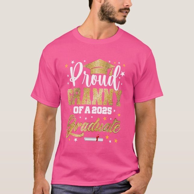 Proud Granny of 2025 Graduate Awesome Family Colle T-Shirt (Front)