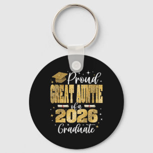 Proud Great-auntie Of A Cl Of 2026 Graduate Gradua Key Ring