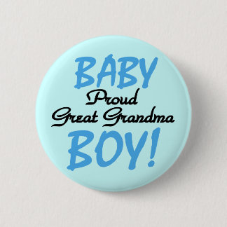 Proud Great Grandma Baby Boy Tshirts and Gifts 6 Cm Round Badge