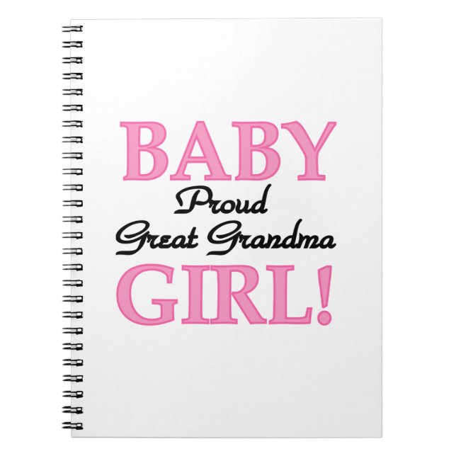 Proud Great Grandma Baby Girl Gifts Spiral Notebook (Front)