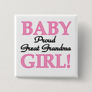 Proud Great Grandma Baby Girl Tshirts and Gifts 15 Cm Square Badge