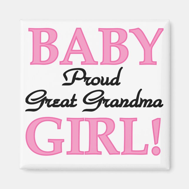 Proud Great Grandma Baby Girl Tshirts and Gifts Magnet (Front)