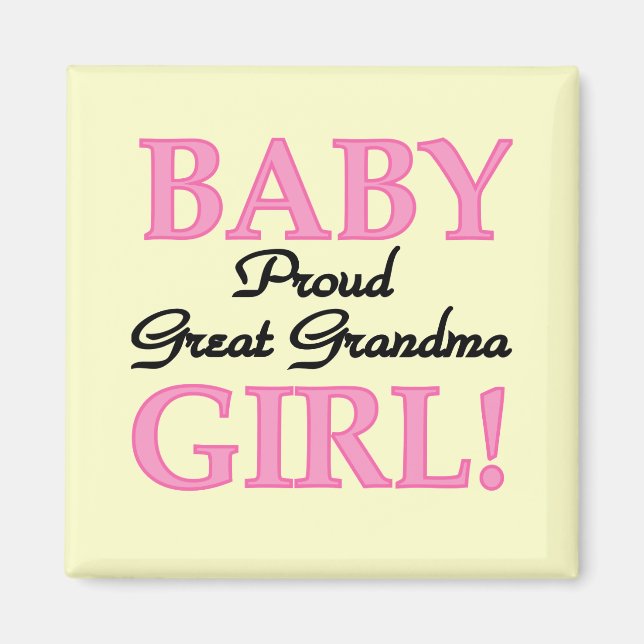 Proud Great Grandma Baby Girl Tshirts and Gifts Magnet (Front)