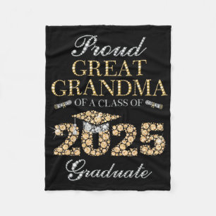 Proud Great Grandma Of A Cl Of 2025 Graduate Fleece Blanket
