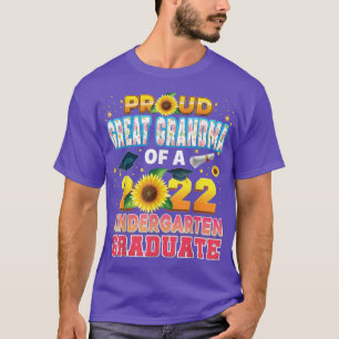 Proud Great Grandma Of A Class 2022 Kindergarten G T-Shirt