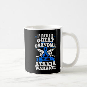 Proud Great Grandma Of An Ataxia Warrior Awareness Coffee Mug