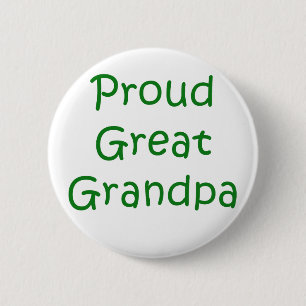 Proud Great Grandpa 6 Cm Round Badge