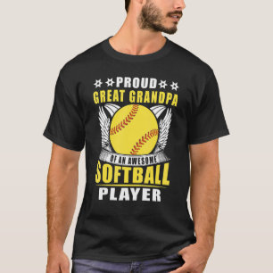 Proud Great Grandpa Of An Awesome Softball Player T-Shirt