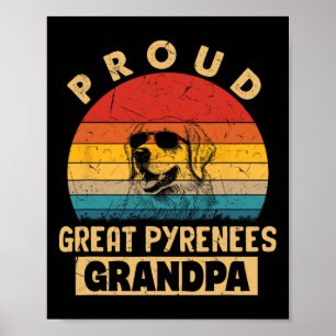 Proud Great Pyrenees Grandpa Dog Gifts Funny Grand Poster