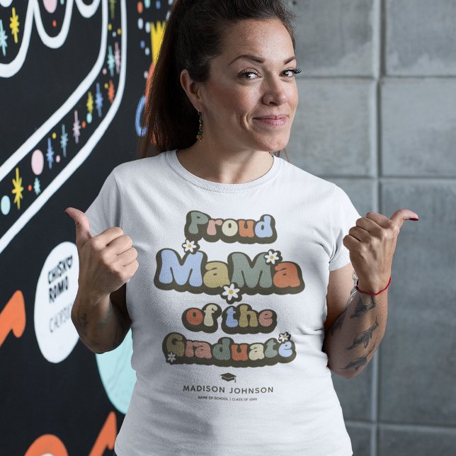 Proud Groovy Mama of the Graduate T-Shirt (Creator Uploaded)