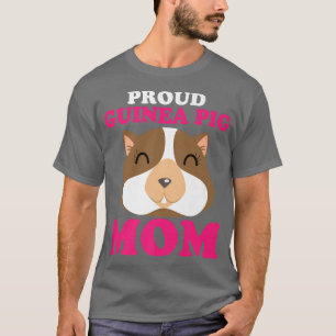 Proud Guinea Pig Mum Furry Potato Hamster Pet Love T-Shirt