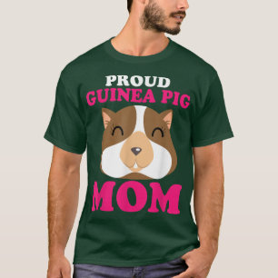 Proud Guinea Pig Mum Furry Potato Hamster Pet Love T-Shirt