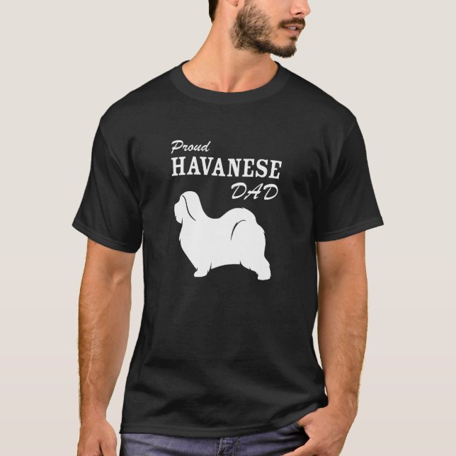 Proud Havanese Dad Shirt (Front)