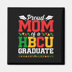 Proud Hbcu Graduate Mom African American Black His Magnet
