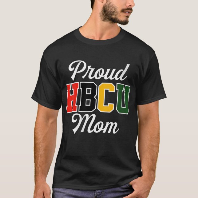 Proud HBCU Mum Black College and University Mother T-Shirt (Front)