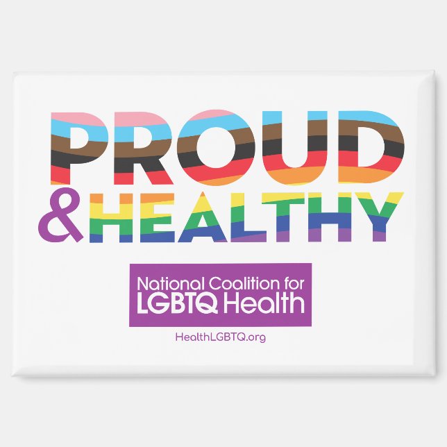 Proud & Healthy Fridge Magnet (Front)