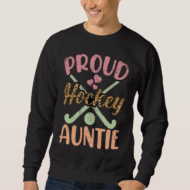 Proud Hockey Auntie Funny Ice Hockey Frisbee Lover Sweatshirt (Front)