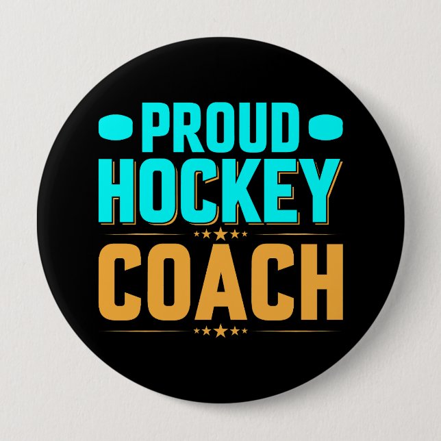 Proud  Hockey Coach 10 Cm Round Badge (Front)