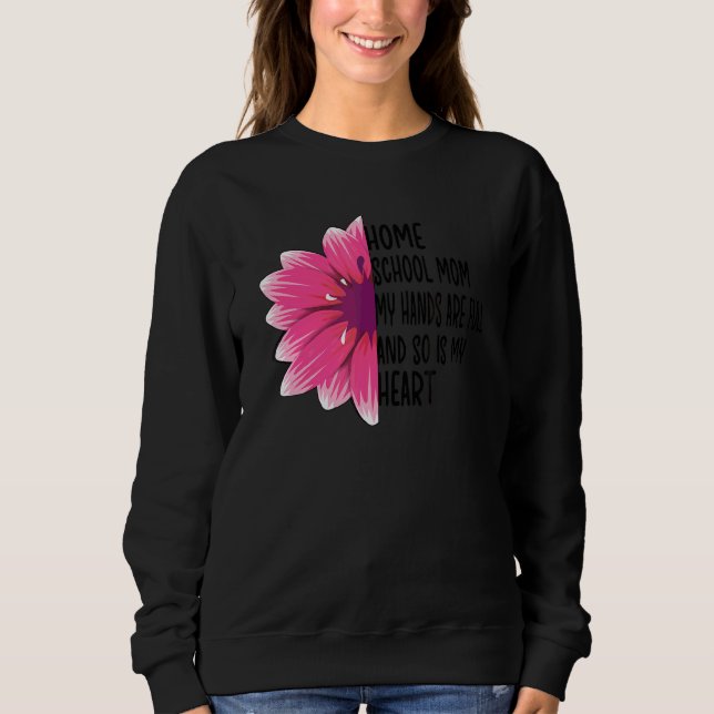 Proud Homeschool Mum Appreciation Sweatshirt (Front)