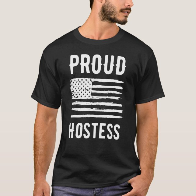 Proud Hostess Profession American Flag T-Shirt (Front)