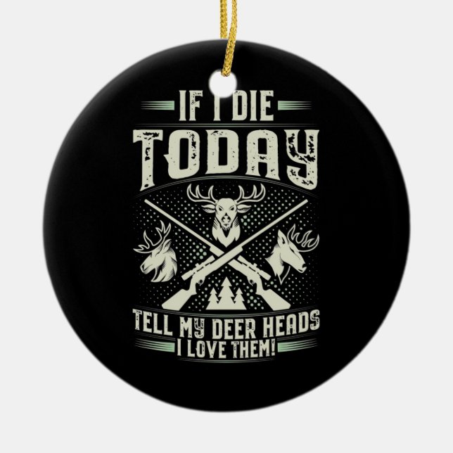Proud Hunter Love Hunting Ceramic Tree Decoration (Front)