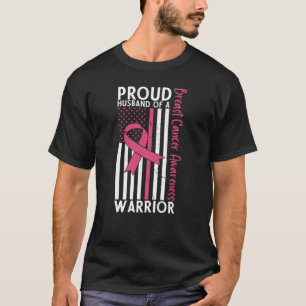 Proud Husband Of A Breast Cancer Warrior Wife T-Shirt