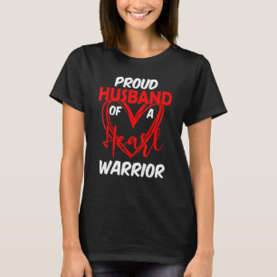 Proud Husband of a Heart Warrior CHD Awareness T-Shirt