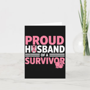 Proud Husband of A Survivor - Breast Cancer Card