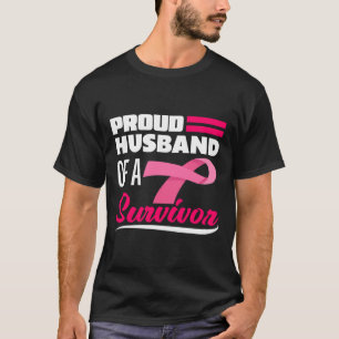 Proud Husband Of A Survivor Wife Breast Cancer Awa T-Shirt