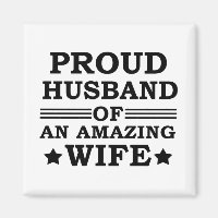 proud husband of an amazing wife