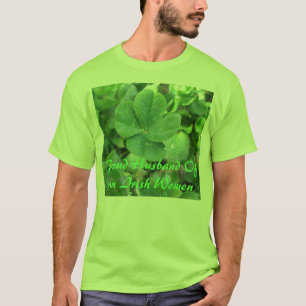 Proud husband of an Irish Women T-Shirt