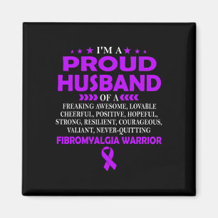 Proud Husband Of Fibromyalgia Warrior T  Magnet