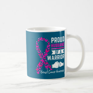 Proud Husband Warrior Wife Breast Design Coffee Mug